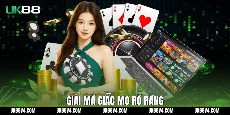 Giải Mã Giấc Mơ UK88 Rõ Ràng, Khoa Học Và Dễ Hiểu Giải mã giấc mơ rõ ràng