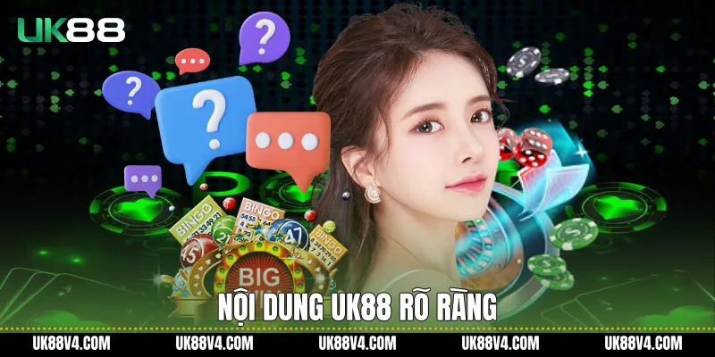 Vấn Đề Thường Gặp Trên UK88 Và Trải Nghiệm Thực Tế Nội dung UK88 rõ ràng